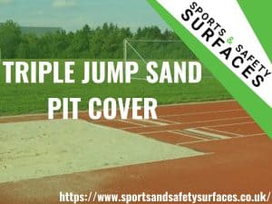 Background of Triple Jump with a Sand Pit Cover and a green overlay on top. URL in bottom Right and SPorts and safety logo in top right. Text "Triple Jump Sand Pit Cover".